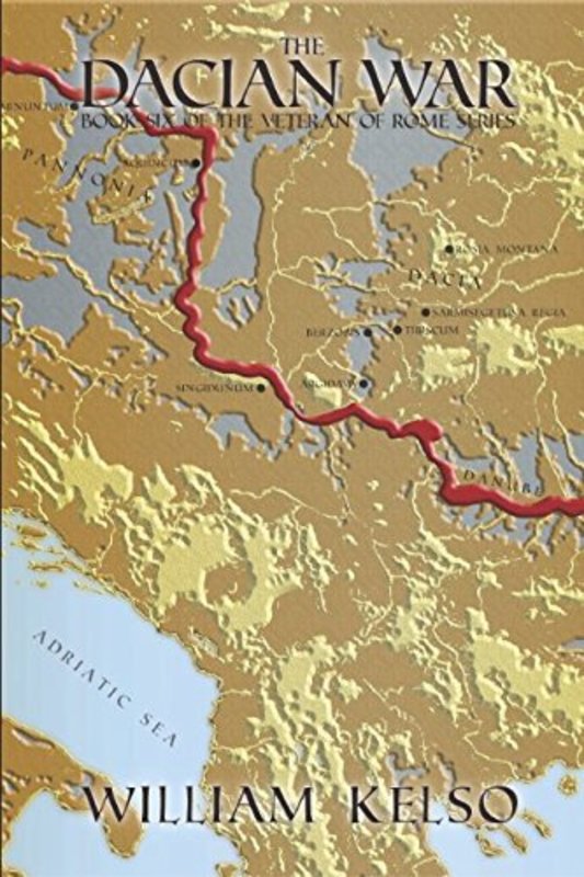 Book cover for "The Dacian War" by William Kelso