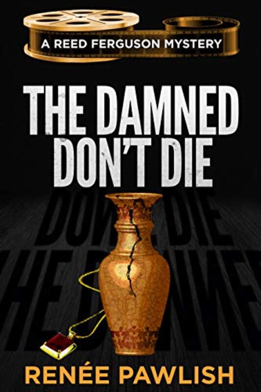 Book cover for "The Damned Don't Die" by Renee Pawlish