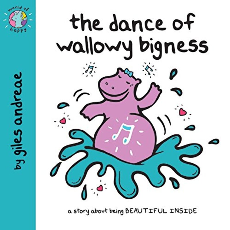 Book cover for "The Dance of Wallowy Bigness" by Giles Andreae