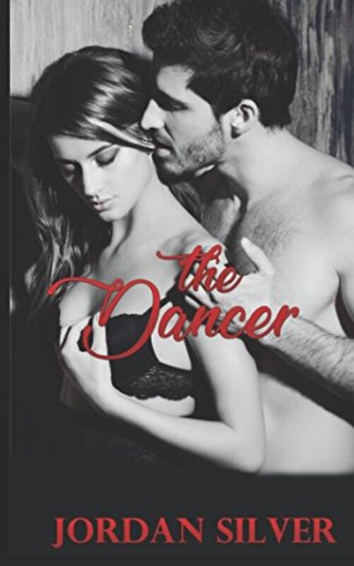 Book cover for "The Dancer" by Jordan Silver