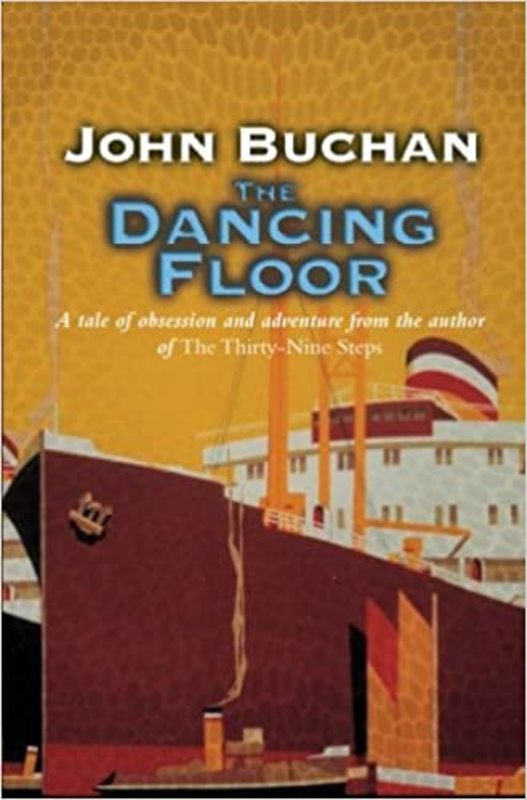 Book cover for "The Dancing Floor" by John Buchan