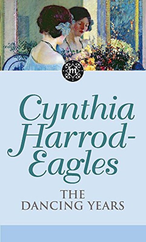 Book cover for "The Dancing Years" by Cynthia Harrod Eagles