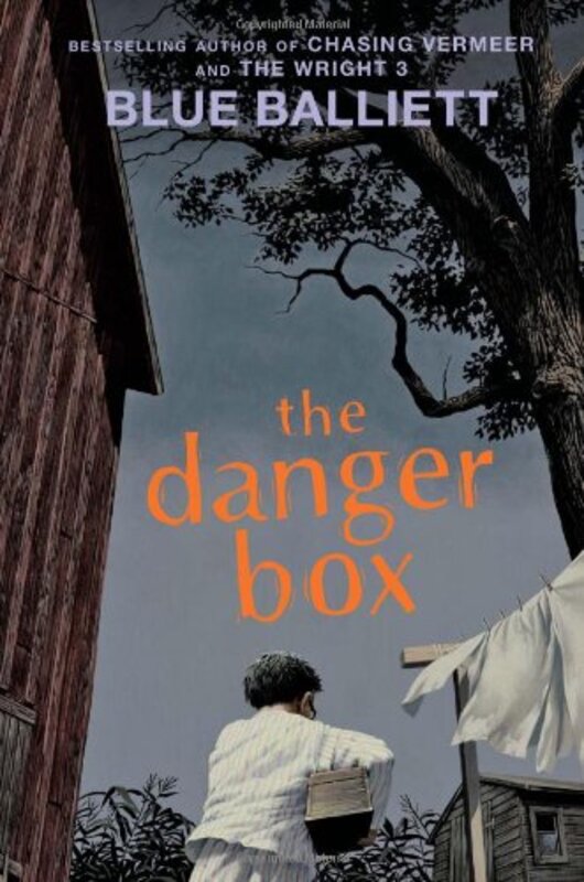 Book cover for "The Danger Box" by Blue Balliett