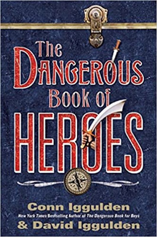 Book cover for "The Dangerous Book of Heroes" by Conn Iggulden