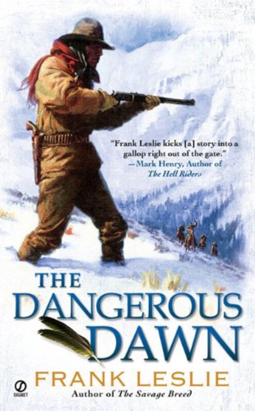 Book cover for "The Dangerous Dawn" by Frank Leslie