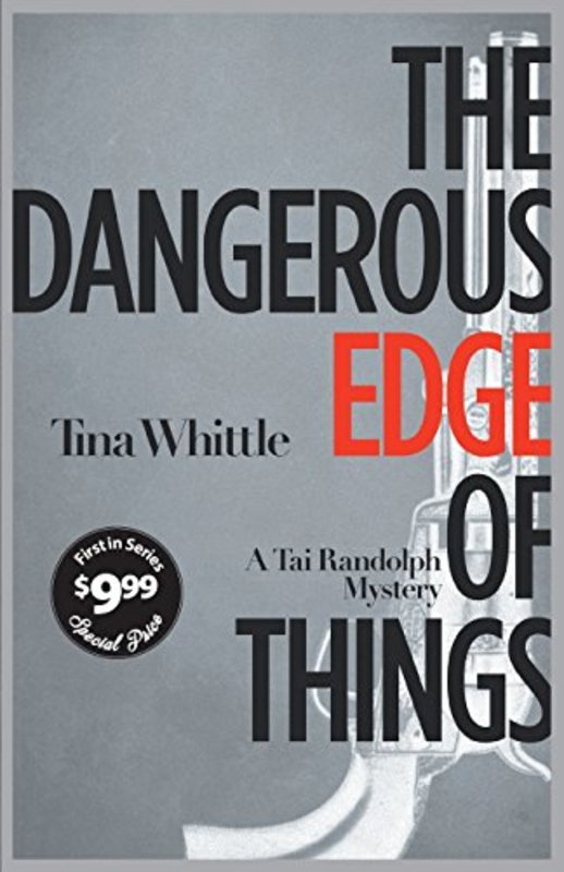 Book cover for "The Dangerous Edge of Things" by Tina Whittle