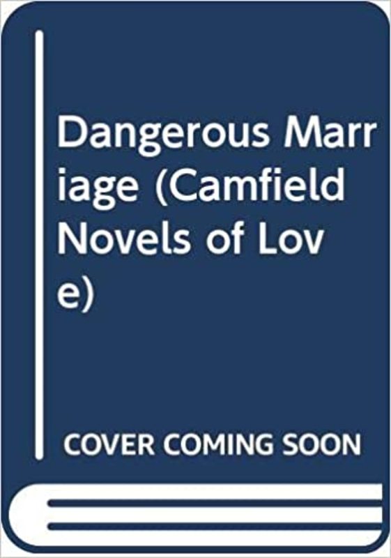 Book cover for "The Dangerous Marriage" by Barbara Cartland