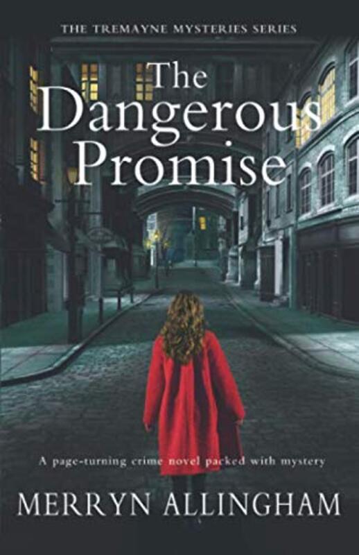 Book cover for "The Dangerous Promise" by Merryn Allingham