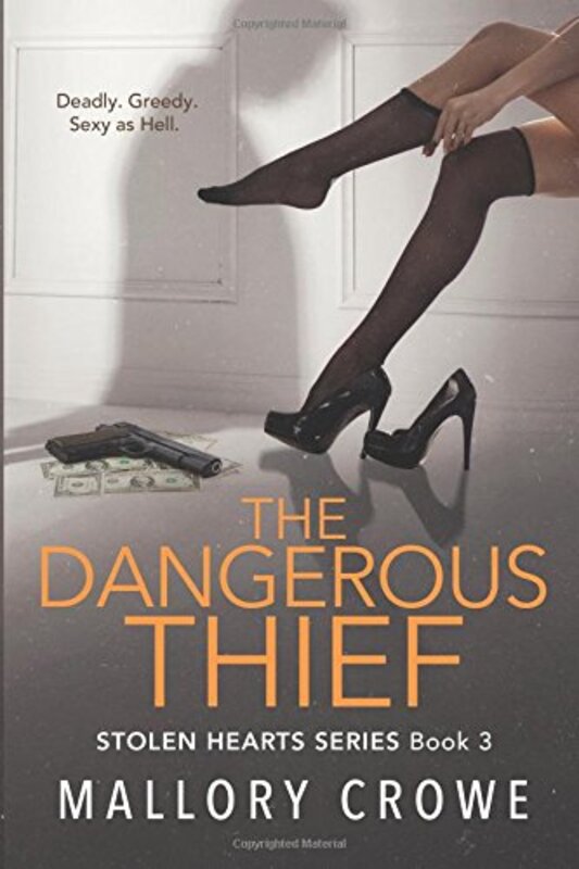 Book cover for "The Dangerous Thief" by Mallory Crowe