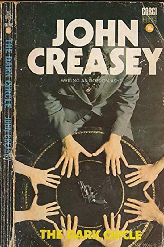 Book cover for "The Dark Circle" by John Creasey