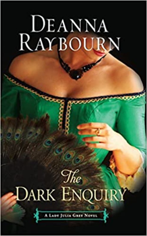 Book cover for "The Dark Enquiry" by Deanna Raybourn
