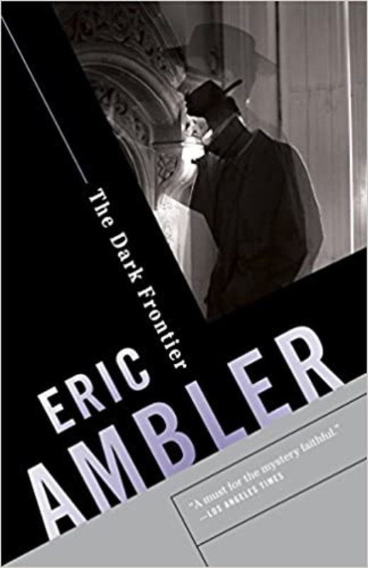 Book cover for "The Dark Frontier" by Eric Ambler