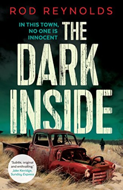Book cover for "The Dark Inside" by Rod Reynolds