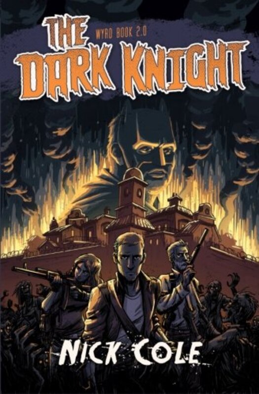 Book cover for "The Dark Knight" by Nick Cole