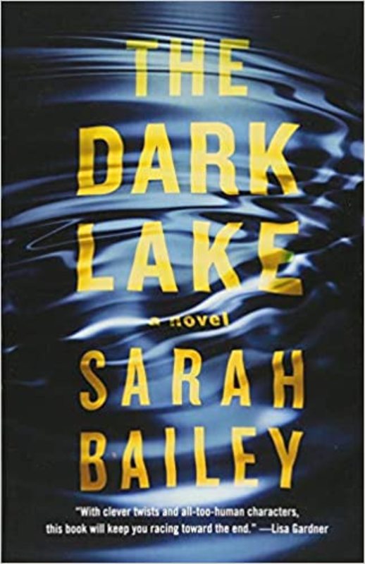 Book cover for "The Dark Lake" by Sarah Bailey