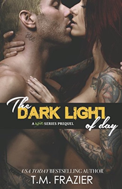 Book cover for "The Dark Light of Day" by T M Frazier