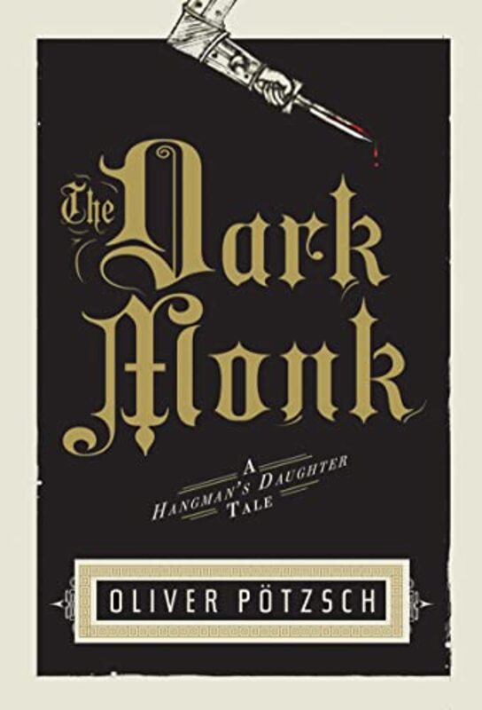 Book cover for "The Dark Monk" by Oliver Potzsch