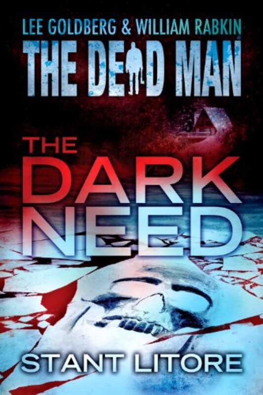 Book cover for "The Dark Need" by Lee Goldberg