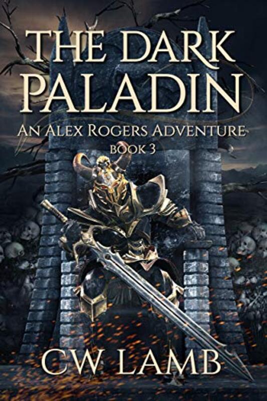 Book cover for "The Dark Paladin" by Charles W Lamb