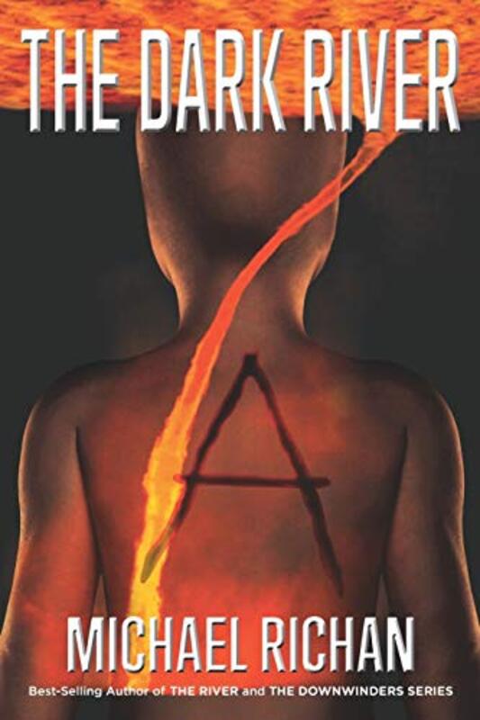 Book cover for "The Dark River: A" by Michael Richan