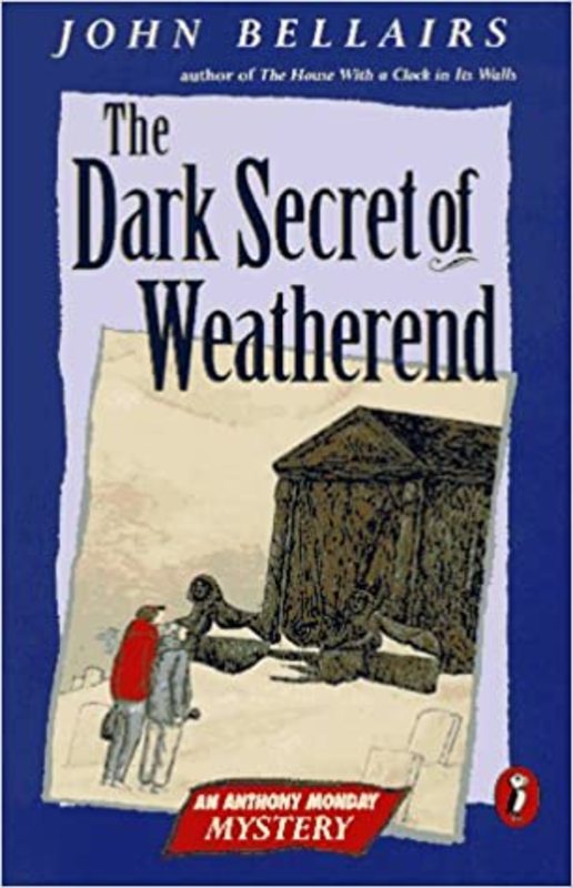 Book cover for "The Dark Secret of Weatherend" by John Bellairs