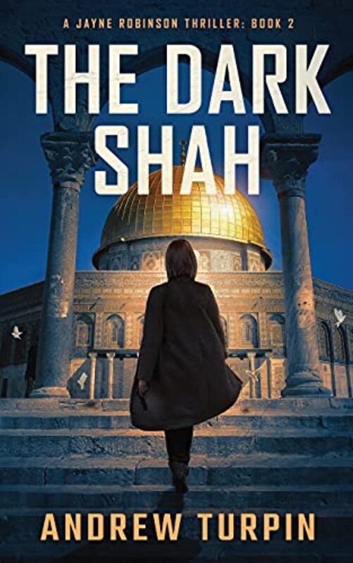Book cover for "The Dark Shah" by Andrew Turpin