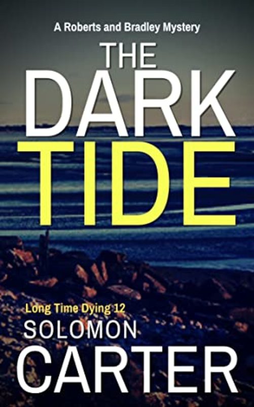 Book cover for "The Dark Tide" by Solomon Carter
