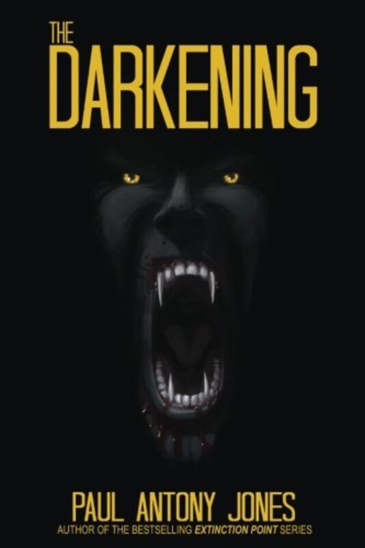 Book cover for "The Darkening" by Paul Anthony Jones