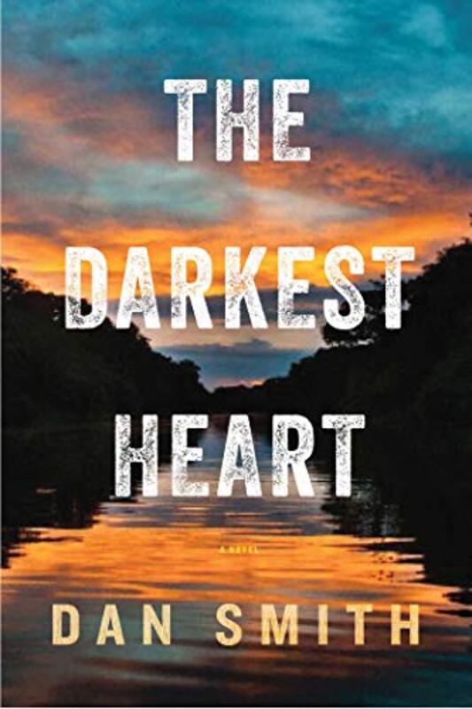 Book cover for "The Darkest Heart" by Dan Smith