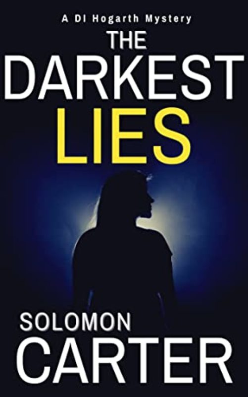 Book cover for "The Darkest Lies" by Solomon Carter