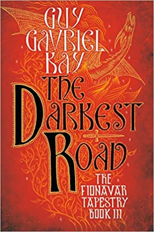 Book cover for "The Darkest Road" by Guy Gavriel Kay