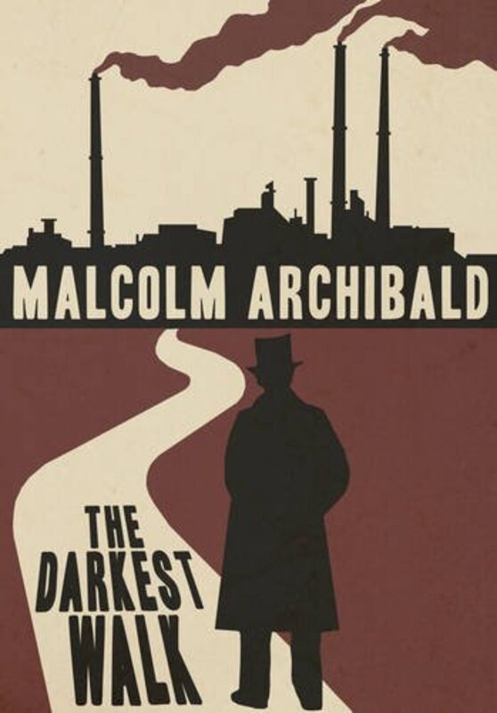 Book cover for "The Darkest Walk" by Malcolm Archibald