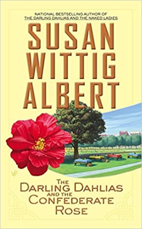 Book cover for "The Darling Dahlias and the Confederate Rose" by Susan Wittig Albert