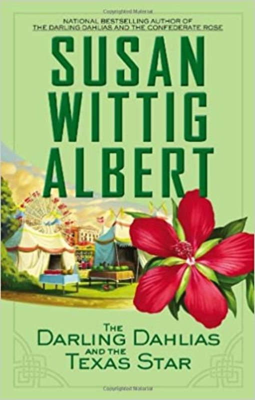 Book cover for "The Darling Dahlias and the Texas Star" by Susan Wittig Albert