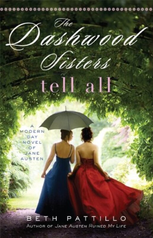 Book cover for "The Dashwood Sisters Tell All" by Beth Pattillo