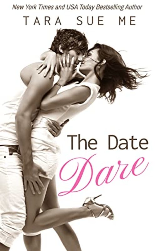Book cover for "The Date Dare" by Tara Sue Me
