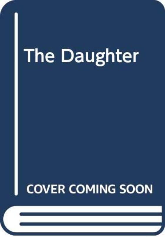 Book cover for "The Daughter" by Charity Blackstock