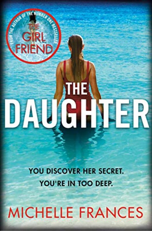 Book cover for "The Daughter" by Michelle Frances