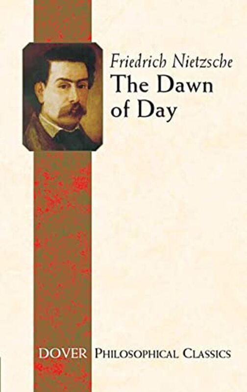 Book cover for "The Dawn of Day" by Freidrich Nietzsche