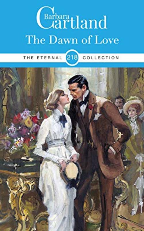 Book cover for "The Dawn of Love" by Barbara Cartland