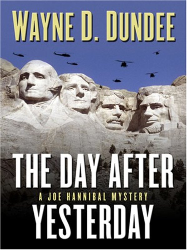 Book cover for "The Day After Yesterday" by Wayne D Dundee