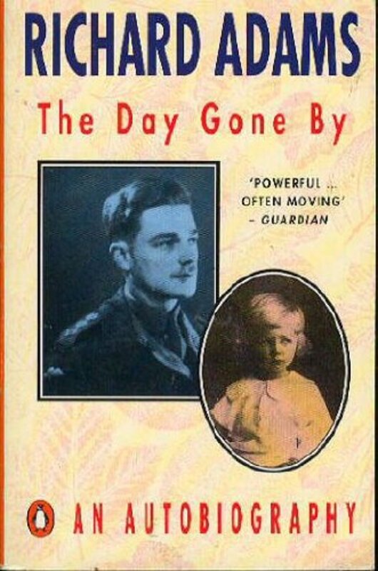 Book cover for "The Day Gone By" by Richard Adams