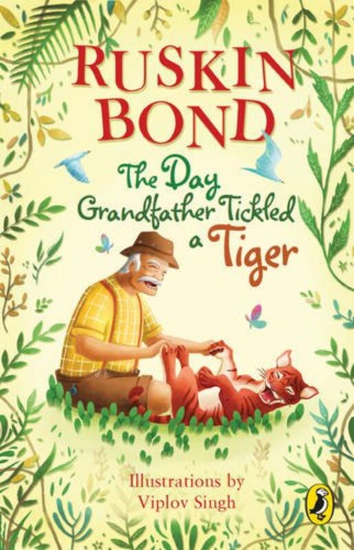 Book cover for "The Day Grandfather Tickled a Tiger" by Ruskin Bond