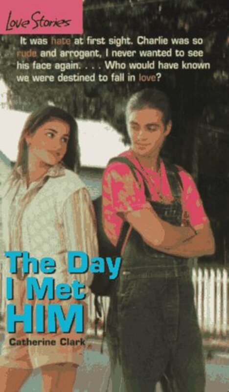 Book cover for "The Day I Met Him" by Catherine Clark