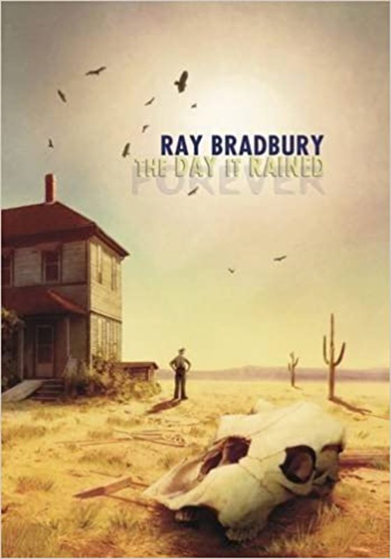 Book cover for "The Day It Rained Forever" by Ray Bradbury