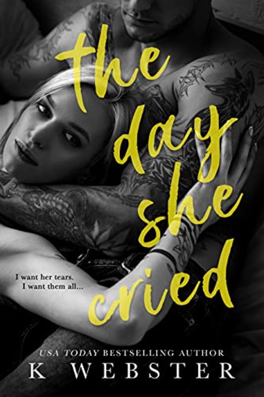 Book cover for "The Day She Cried" by K. Webster
