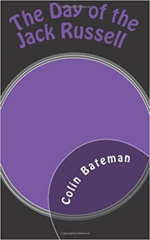 Book cover for "The Day of the Jack Russell" by Colin Bateman