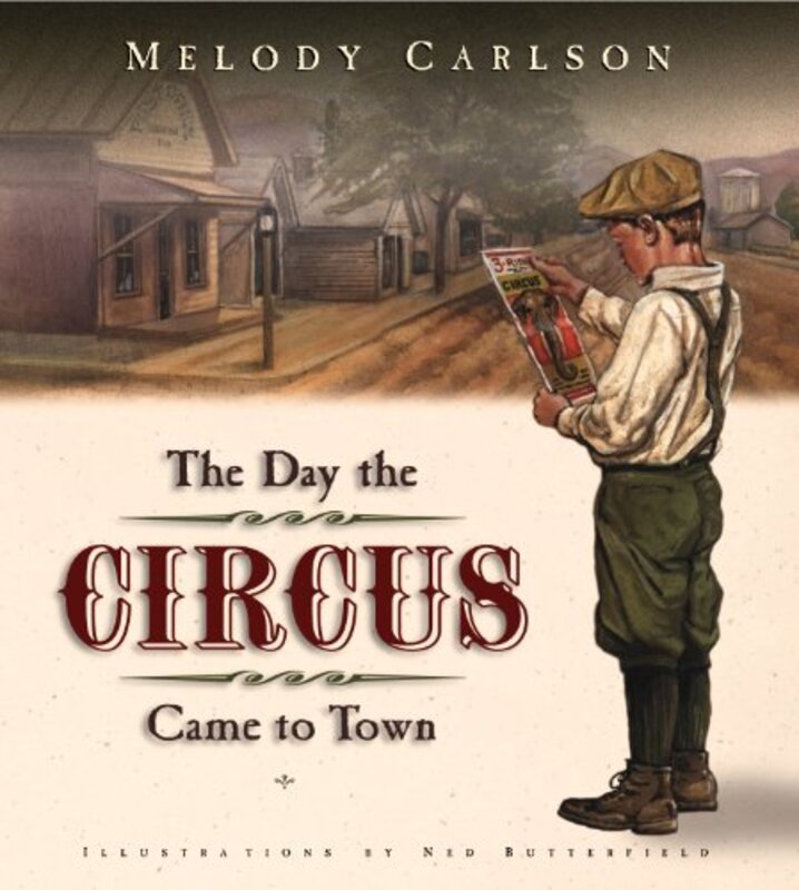 Book cover for "The Day the Circus Came to Town" by Melody Carlson