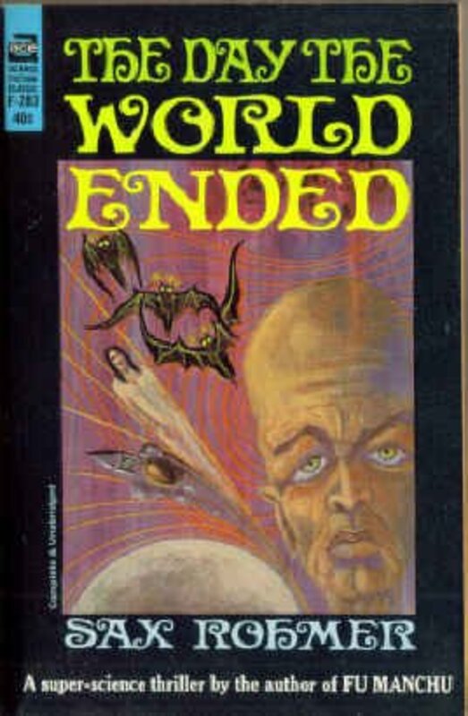 Book cover for "The Day the World Ended" by Sax Rohmer