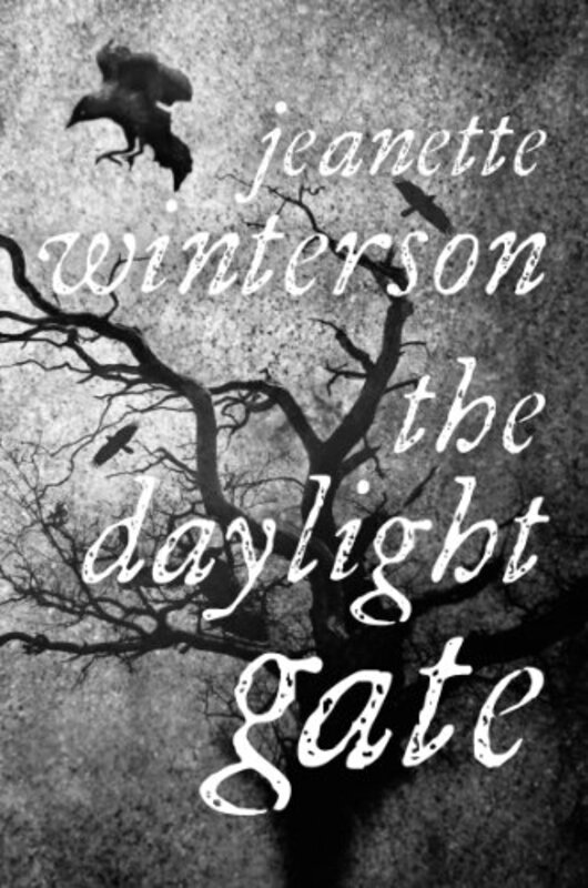 Book cover for "The Daylight Gate" by Jeanette Winterson